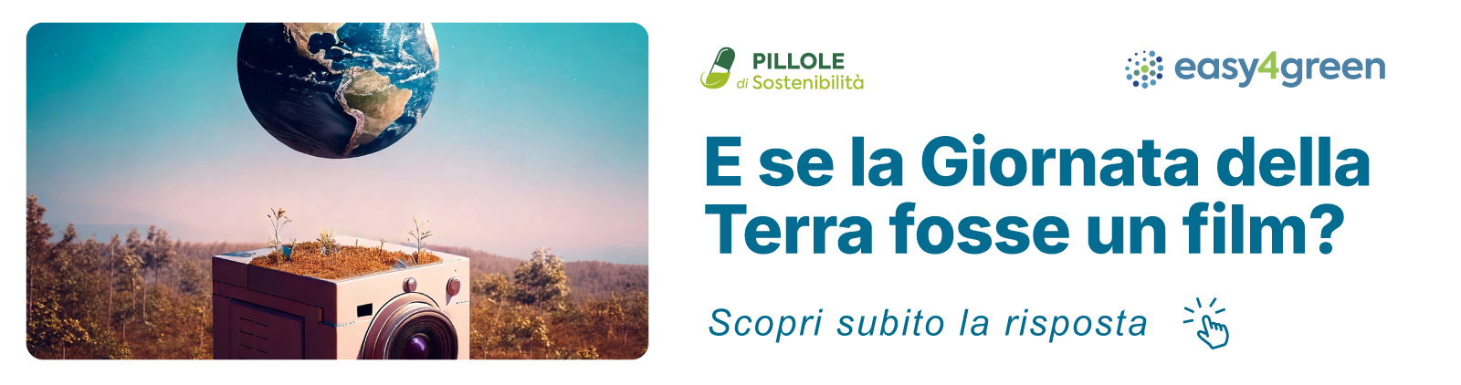 Giornata della Terra 2025: cos’è, quando si celebra e tutte le iniziative in Italia - easy4green giornata terra banner - easy4green